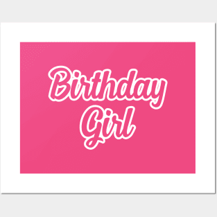 Birthday Girl Posters and Art